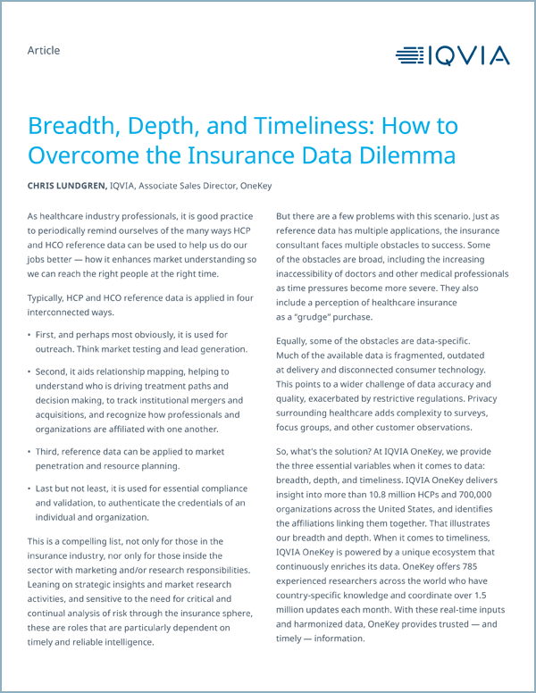 Breadth, Depth, and Timeliness: How to Overcome the Insurance Data Dilemma